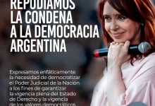 Repudiamos la condena a la democracia argentina